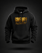 Given up - heavyweight hoodie oversized streetwear hoodie t-shirt for men women - CHILLSTRIKE premium urban fashion