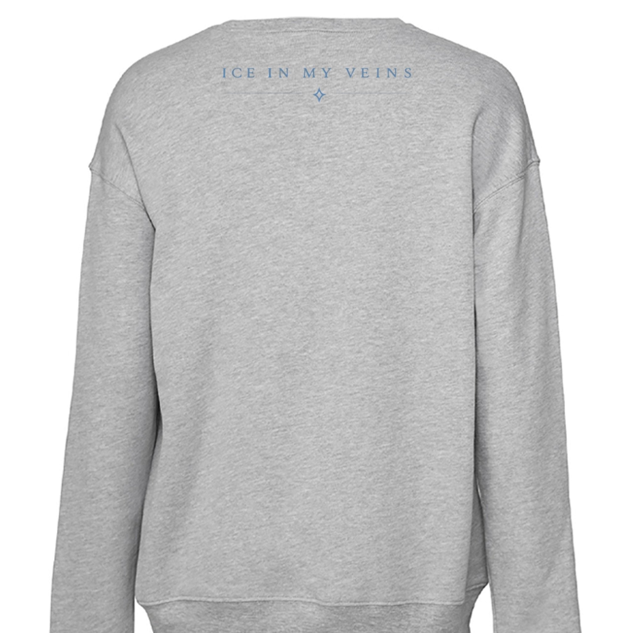 Ice In My Veins Crewneck 01 |Sweatshirt Sweatshirt oversized streetwear hoodie t-shirt for men women - CHILLSTRIKE premium urban fashion