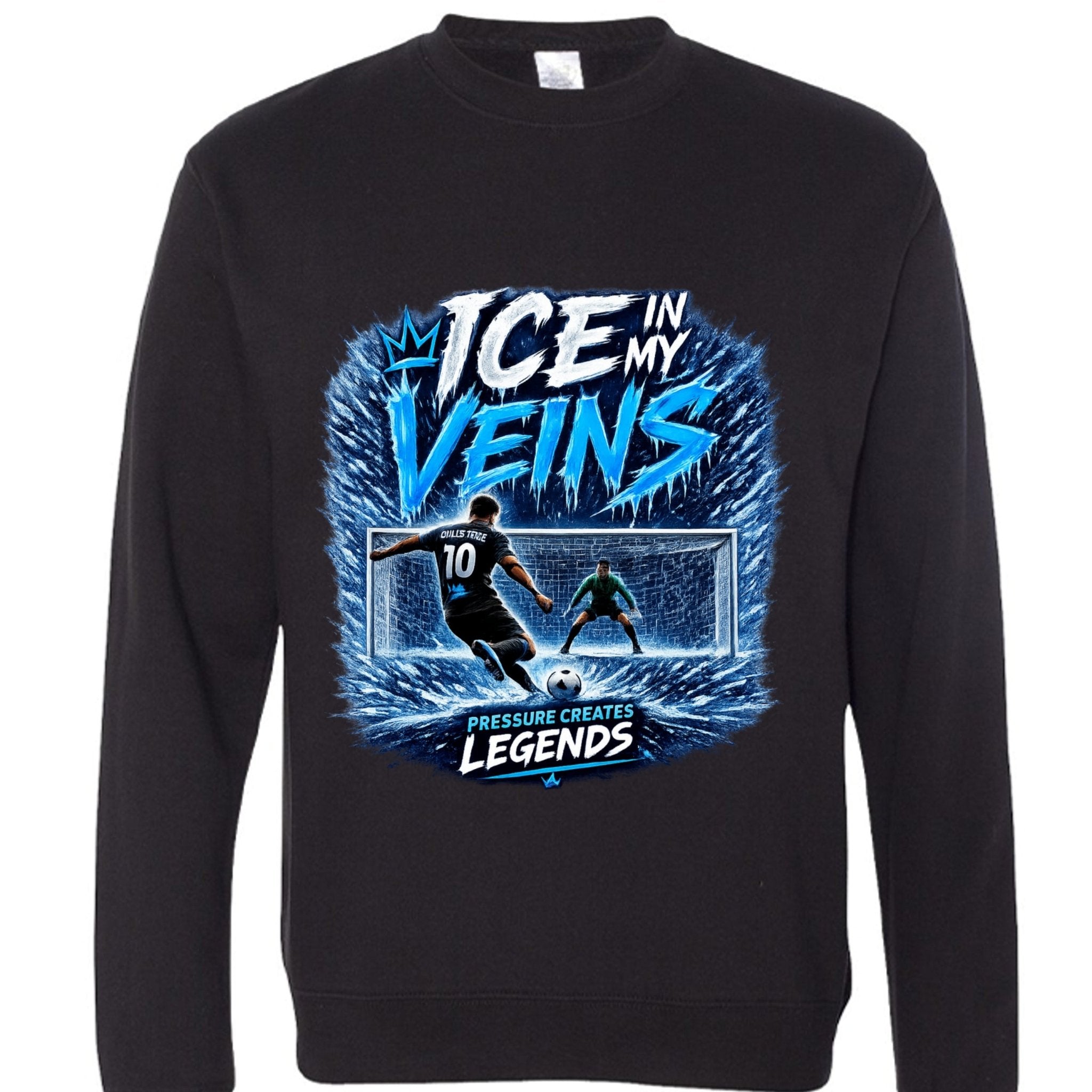 Ice In My Veins Crewneck - Pressure Creates Legends Edition Sweatshirt oversized streetwear hoodie t-shirt for men women - CHILLSTRIKE premium urban fashion